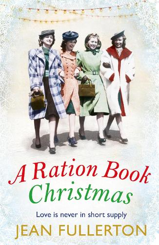 A Ration Book Christmas (The East End Ration Book series)