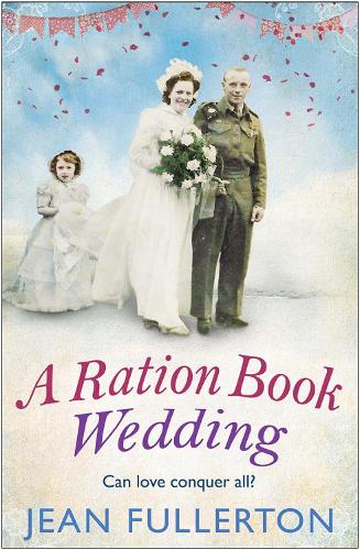 A Ration Book Wedding: 4 (Ration Book series, 4)