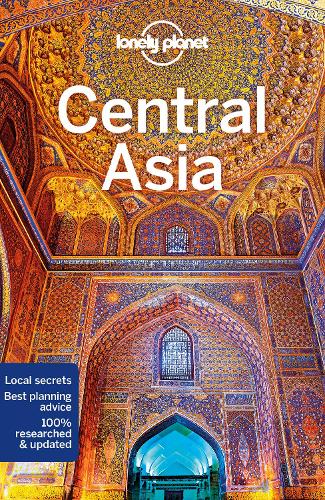 Lonely Planet Central Asia (Travel Guide)