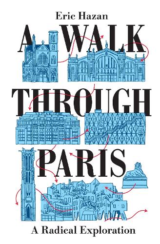 A Walk Through Paris: A Radical Exploration