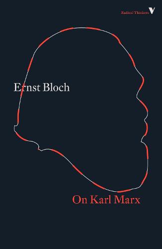 On Karl Marx (Radical Thinkers Set 16)