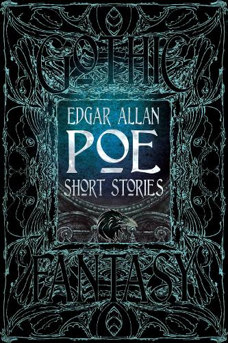 Edgar Allan Poe Short Stories (Gothic Fantasy)