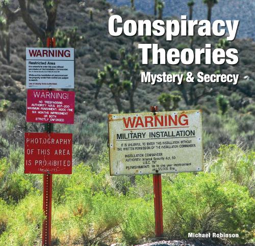 Conspiracy Theories: Mystery & Secrecy (Abandoned Places)