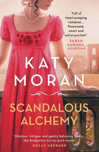 Scandalous Alchemy (The Regency Romance Trilogy)