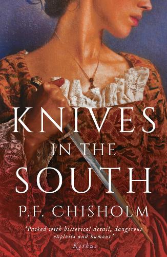 Knives in the South (The Sir Robert Carey Mysteries)