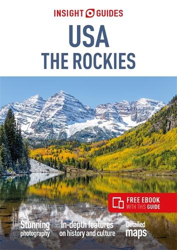 Insight Guides USA The Rockies (Travel Guide with Free eBook) (Insight Guides Main Series)