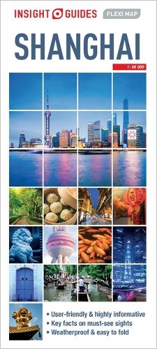 Insight Guides Flexi Map Shanghai (Insight Flexi Maps)