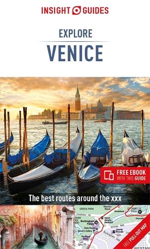 Insight Guides Explore Venice (Travel Guide with Free eBook) (Insight Explore Guides)