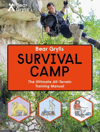Bear Grylls World Adventure Survival Camp (Bear Grylls Books)