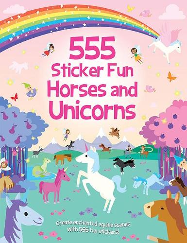 555 Sticker Fun Horses and Unicorns