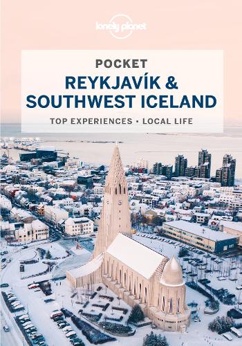 Lonely Planet Pocket Reykjavik & Southwest Iceland (Travel Guide)