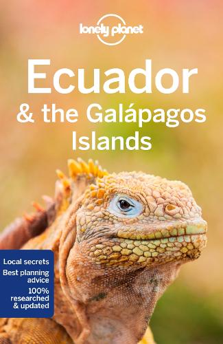 Lonely Planet Ecuador & the Galapagos Islands (Travel Guide)