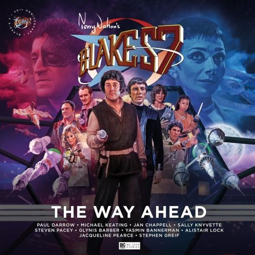 The Way Ahead 40th Anniversary Special (Blakes Seven)
