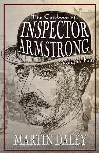 The Casebook of Inspector Armstrong - Volume 4 (4)