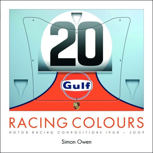 Racing Colours: Motor Racing Compositions 1908-2009