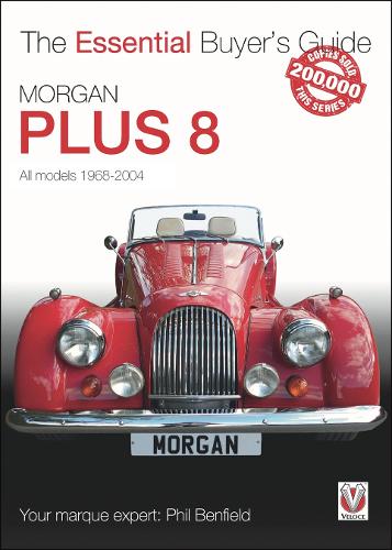 Morgan Plus 8 - 1968-2004 (Essential Buyer's Guide)