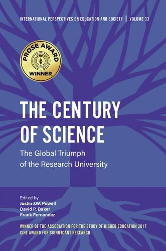 The Century of Science: The Global Triumph of the Research University (International Perspectives on Education and Society): 33