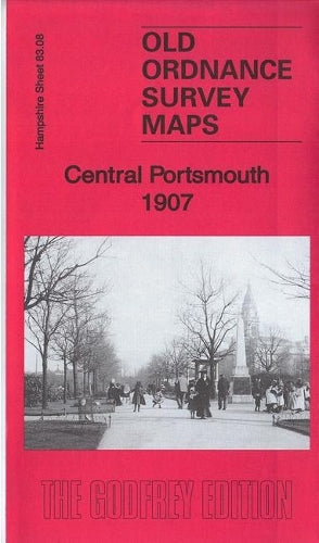 Central Portsmouth 1907: Hampshire Sheet 83.08 (Old Ordnance Survey Maps of Hampshire)