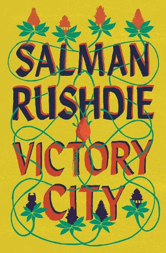 Victory City: The new novel from the Booker prize-winning, bestselling author of Midnight�s Children