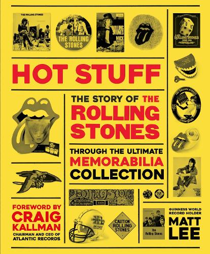Rolling Stones - Hot Stuff: The Ultimate Memorabilia Collection