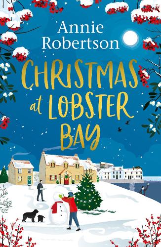 Christmas at Lobster Bay: The best feel-good festive romance to cosy up with this winter