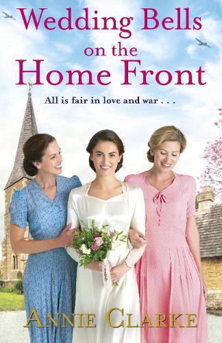 Wedding Bells on the Home Front: A heart-warming story of courage, community and love (Factory Girls)