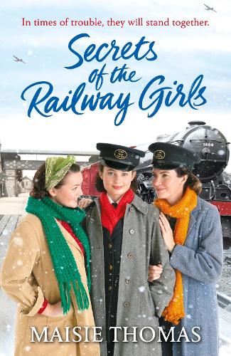 Secrets of the Railway Girls (Railway Girls 2)