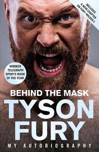 Behind the Mask: My Autobiography – Winner of the 2020 Sports Book of the Year