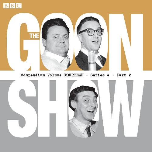 The Goon Show Compendium Volume 14 (BBC)
