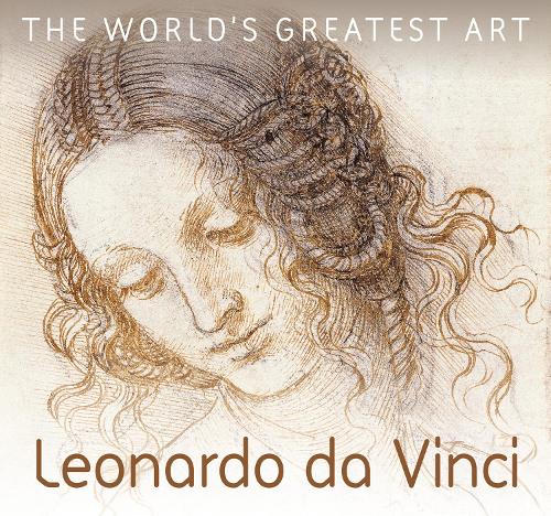 Leonardo da Vinci (The World's Greatest Art)