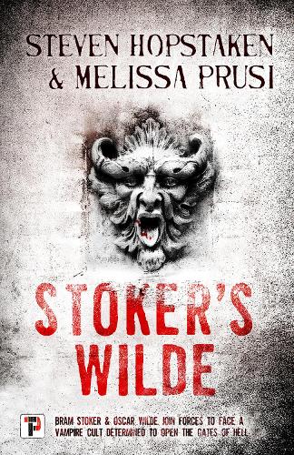 Stoker's Wilde (Fiction Without Frontiers)