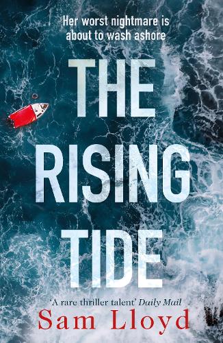 The Rising Tide: The most heart-stopping and addictive thriller of 2021