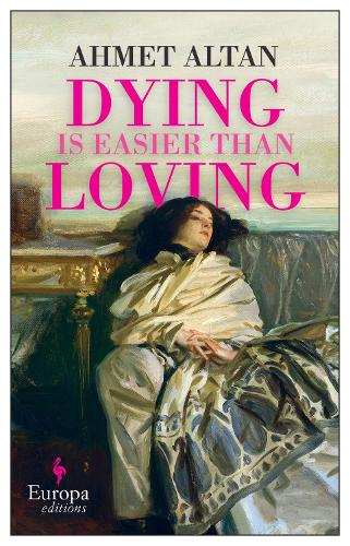 Dying is Easier than Loving (The Ottoman Quartet, 3)