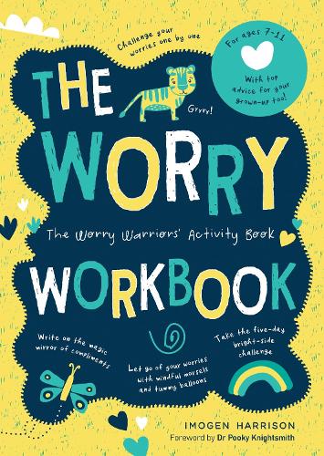 The Worry Workbook: The Anti-Worry Activity Book