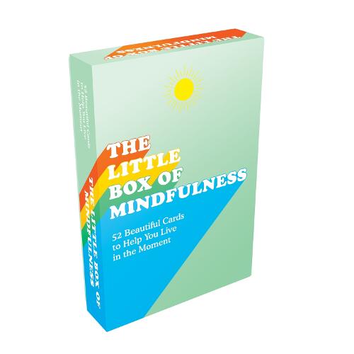 The Little Box of Mindfulness: 52 Beautiful Cards to Help You Live in the Moment