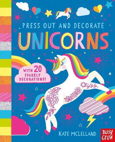 Press Out and Decorate Unicorns (Press Out and Colour)