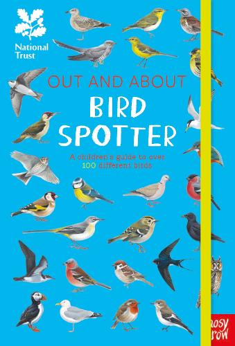 National Trust: Out and About Bird Spotter - A children's guide to over 100 different birds (NT Out and About)