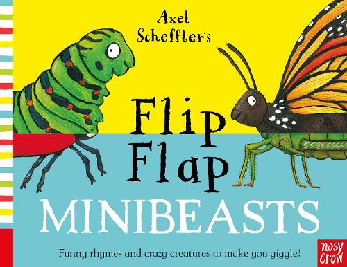 Axel Scheffler's Flip Flap Minibeasts (Axel Scheffler's Flip Flap Series)