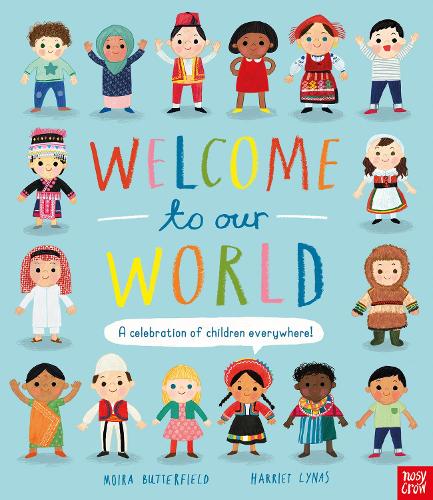 Welcome to Our World: A Celebration of Children Everywhere!: 1