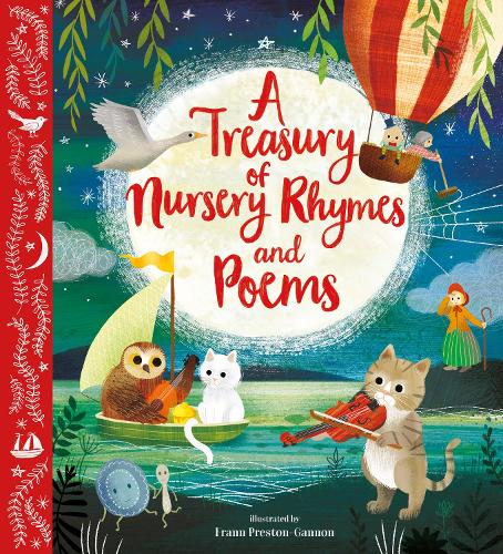 A Treasury of Nursery Rhymes and Poems: Illustrated Gift Edition (Nosy Crow Classics)