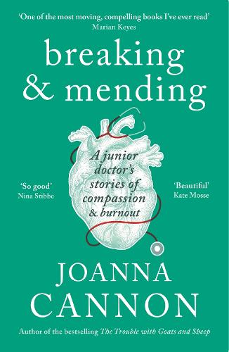 Breaking & Mending: A junior doctor’s stories of compassion & burnout