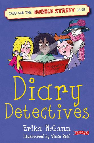 Diary Detectives (Cass and the Bubble Street Gang)