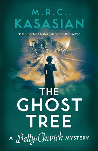 The Ghost Tree: A Betty Church Mystery: 3