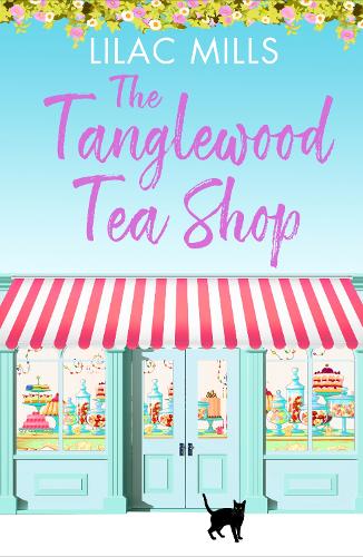 The Tanglewood Tea Shop (Tanglewood Village series)