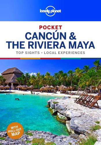 Lonely Planet Pocket Cancun & the Riviera Maya (Travel Guide)