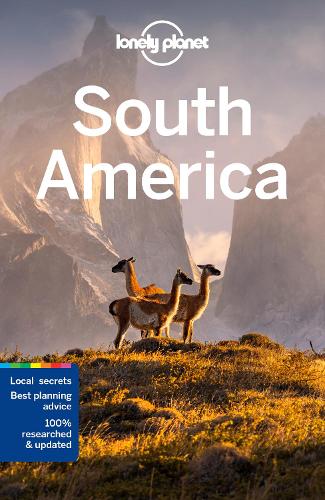 Lonely Planet South America (Travel Guide)