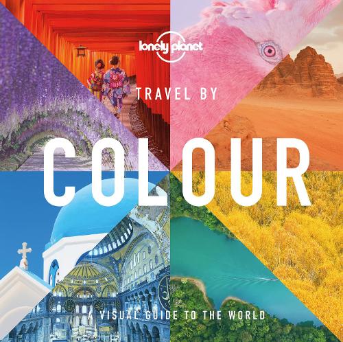 Travel by Colour (Lonely Planet)