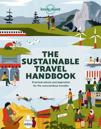 The Sustainable Travel Handbook (Lonely Planet)