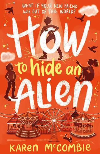 How To Hide An Alien: 2 (How To Be a Human, 2)