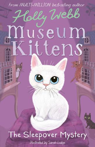 The Sleepover Mystery (Museum Kittens)